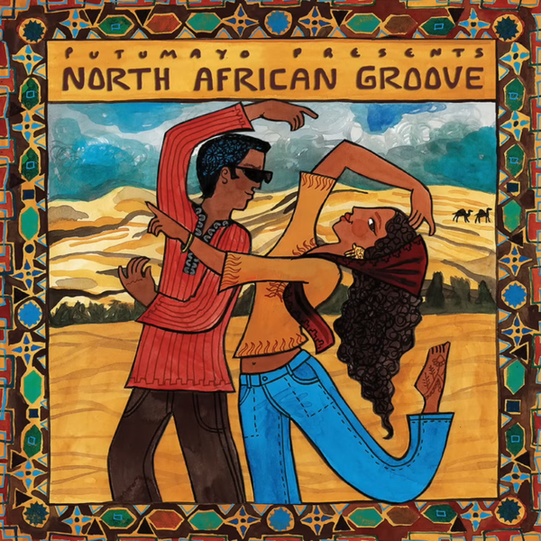 Listen: Putumayo North African Groove